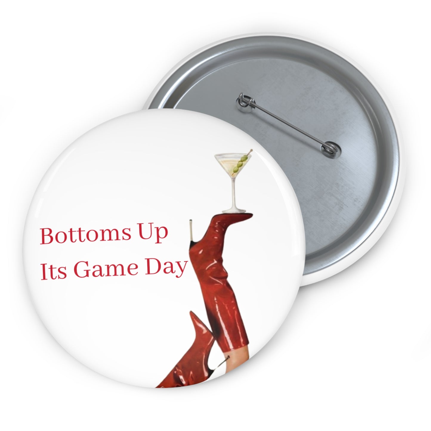 Bottoms Up Game Day Pin