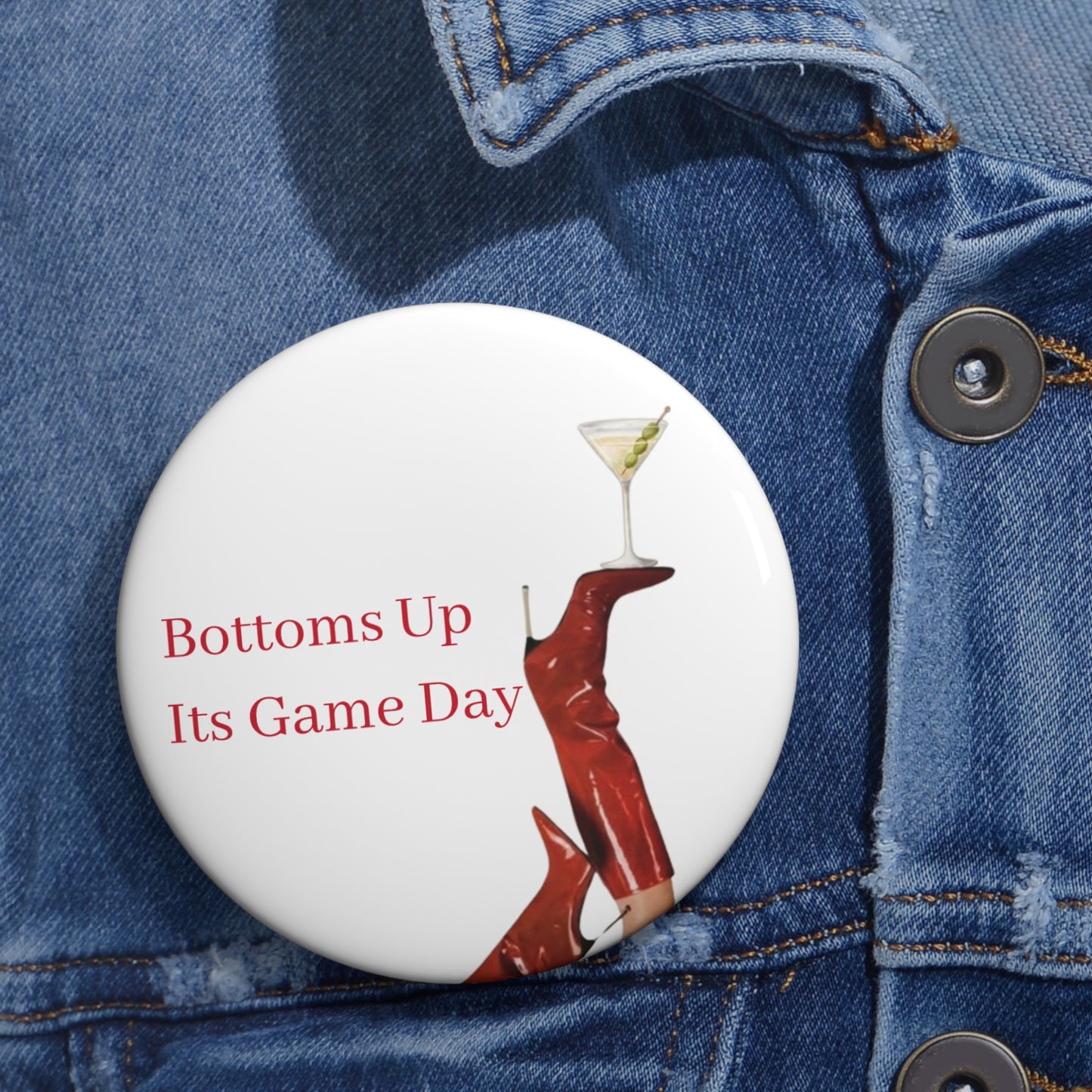Bottoms Up Game Day Pin