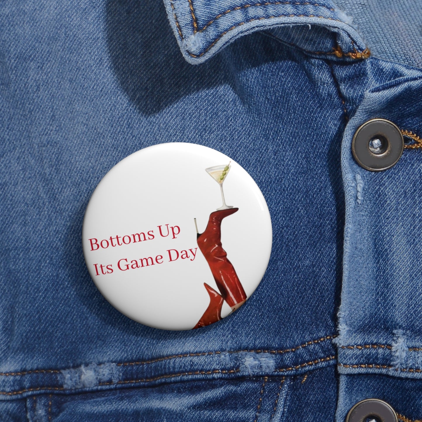 Bottoms Up Game Day Pin