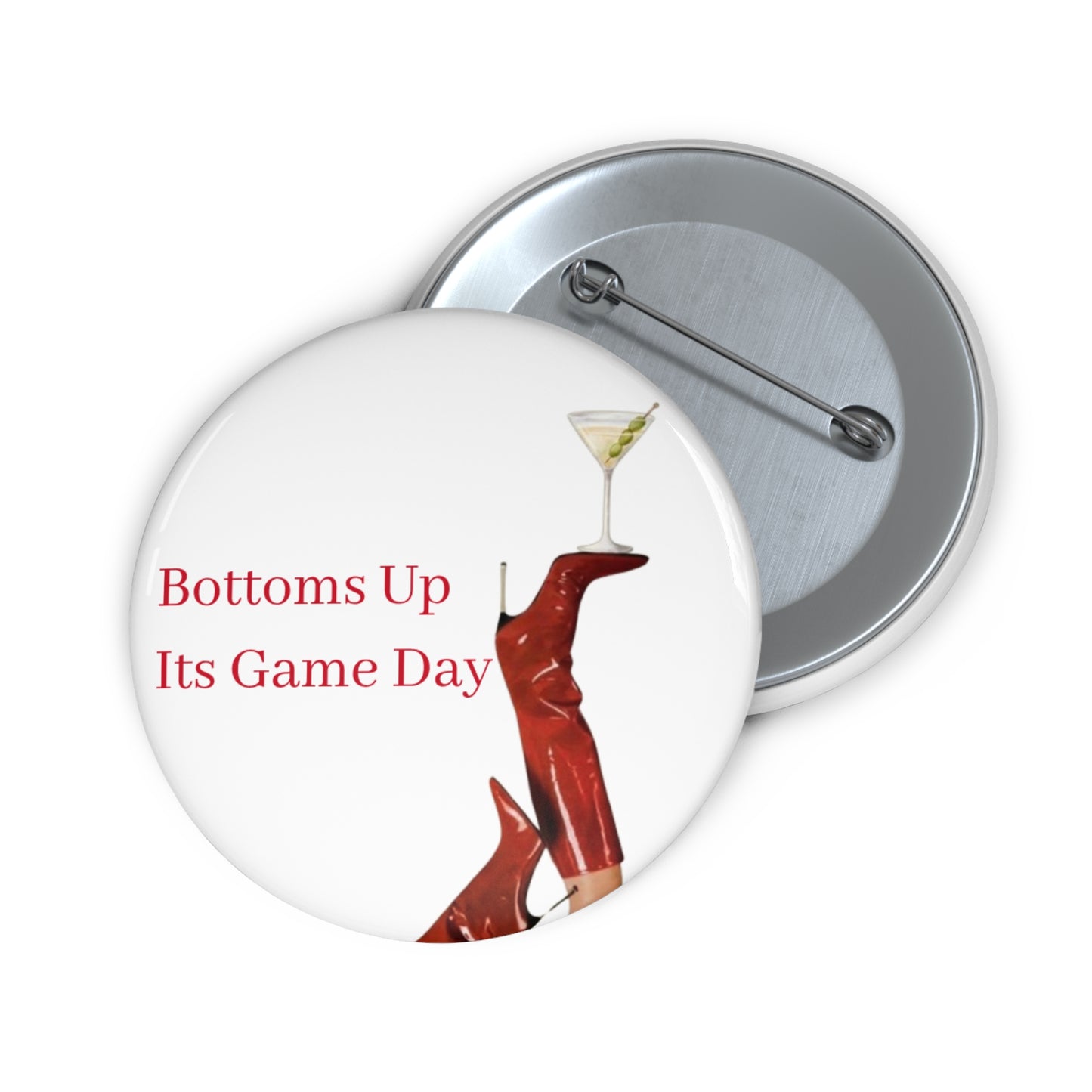 Bottoms Up Game Day Pin